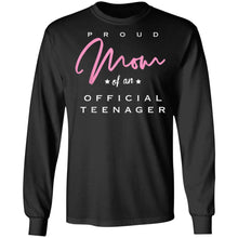 Load image into Gallery viewer, Proud Mom of an Official Teenager T-Shirt